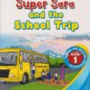 longhorn: super sara and the school trip gd1