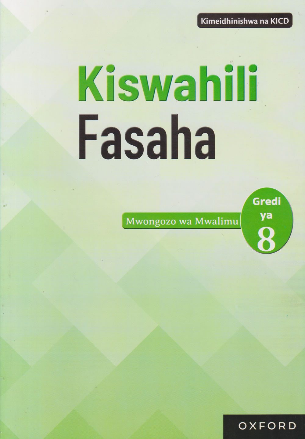 oup kiswahili fasaha kitabu cha mwalimu grade 8 (approved)