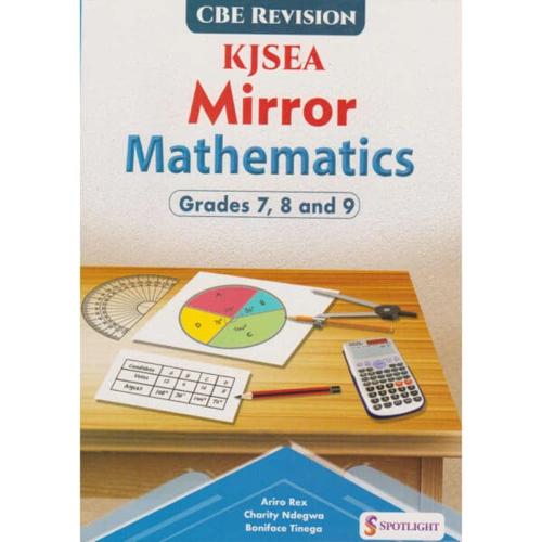 SPOTLIGHT:KJSEA MIRROR MATHS G7-9