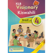 KLB:VISIONARY KISWAHILI GRADE 4 LB REVISED