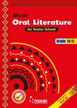 MORAN:ORAL LITERATURE FOR SENIOR SCHOOL GRADE 10-12