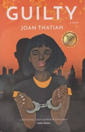 GUILTY A NOVEL BY JOAN THATIAHI