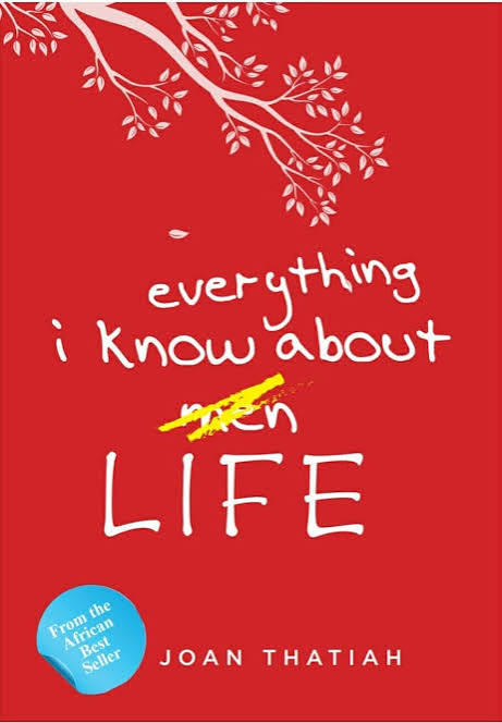 EVERYTHING I KNOW ABOUT LIFE (THATIAH)