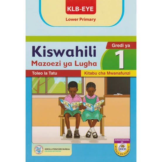 KLB EYE LOWER PRIMARY KISWAHILI GRADE 1 REVISED